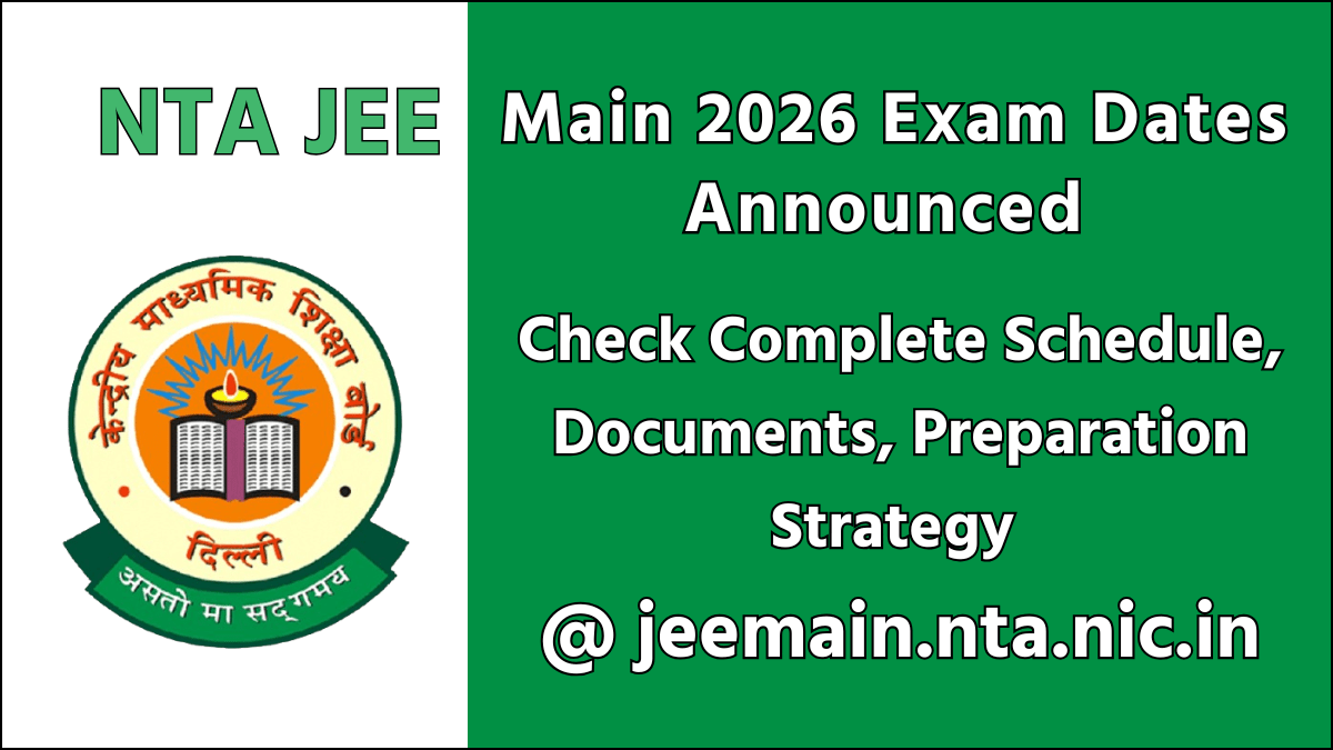 NTA JEE Main 2026 Exam Dates Announced