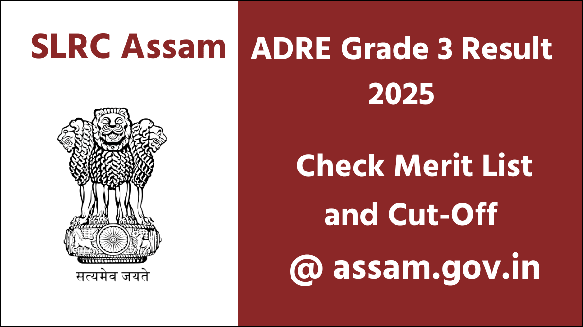 SLRC Assam ADRE Grade 3 Result 2025